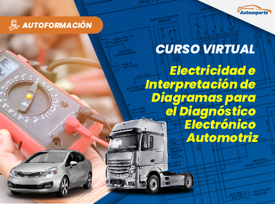 Curso Virtual de Electricidad e Interpretación de Diagramas para el Diagnóstico Electrónico Automotriz
