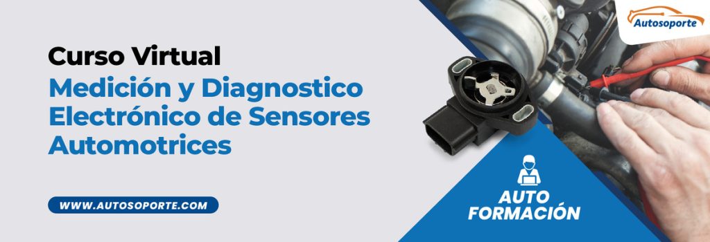 Curso Virtual Medición y Diagnóstico de Sensores Automotrices
